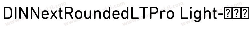DINNextRoundedLTPro Light字体转换
